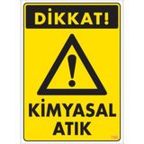 Sönsan Uyarı Levhaları "dikkat Kimyasal Atık" Pvc 25*35