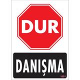 Sönsan Uyarı Levhaları Dur Danışma Pvc 25*35