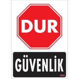Sönsan Uyarı Levhaları Dur Güvenlik Pvc 25*35