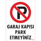 Sönsan Uyarı Levhaları Garaj Kapısı Park Etmeyiniz Pvc 25*35