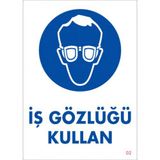 Sönsan Uyarı Levhaları "İş Gözlüğü Kullan" Pvc 25*35