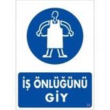Sönsan Uyarı Levhaları "İş Önlüğünü Giy" Pvc 25*35