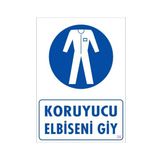 Sönsan Uyarı Levhaları "Koruyucu Elbiseni Giy" Pvc 25*35