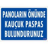 Sönsan Uyarı Levhaları-Panoların Önünde Kauçuk Paspas Bulundurunuz -Pvc 25X35 Cm