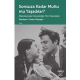 Sonsuza Kadar Mutlu mu Yaşadılar? - Canan Uluyağcı
