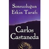 Sonsuzluğun Etkin Tarafı - Carlos Castaneda