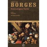 Sonsuzluğun Tarihi - Jorge Luis Borges