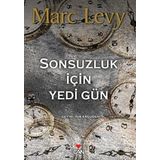 SONSUZLUK İÇİN YEDI GÜN - MARC LEVY