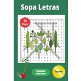 Sopas de Letras para Adultos – Relájate con 100+ Puzles de Naturaleza, Bosques y Animales Juegos Antiestrés para la Mente: Más de 100 juegos de ... con puzles de árboles, aves y vida silvestre