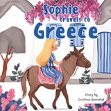 Sophie Travels To Greece (Sophie's Adventures)