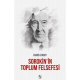 Sorokin’in Toplum Felsefesi - Fahri Atasoy