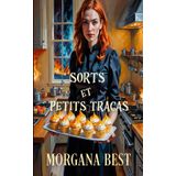 Sorts et petits tracas: Une série cosy mystery et paranormale (La sorcière du foyer, Band 7)