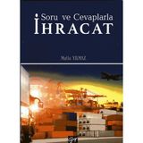 Soru ve Cevaplarla İhracat - Mutlu Yılmaz