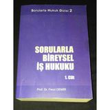 Sorularla Bireysel İş Hukuku 1.Cilt (Sahafiye Kitap)