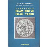 Sorularla İslam Dini ve İslam Tarihi - Neşet Çağatay