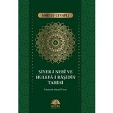 Sorulu Cevaplı Siyer-i Nebi ve Hulefa-i Raşidin Tarihi