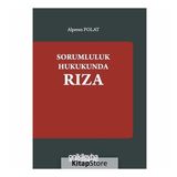 Sorumluluk Hukukunda Rıza - Alper Polat