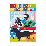 SOSIS KÖPEKLERİN İNCELİKLERİ - ALEXANDER MCCALL SMITH