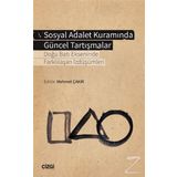 Sosyal Adalet Kuramında Güncel Tartışmalar - Mehmet Çakır