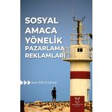 Sosyal Amaca Yönelik Pazarlama Reklamları - Ayla Topuz Savaş