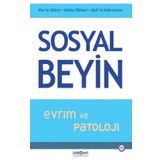 Sosyal Beyin - Evrim ve Patoloji - Martin Brüne Hedda Ribbert Wulf Schiefenhövel