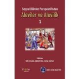 Sosyal Bilimler Perspektifinden Aleviler ve Alevilik 1 - Kolektif