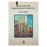 Sosyal Çalışmada Çağdaş Eleştirel Perspektifler - Emrah Akbaş