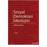 SOSYAL DEMOKRASI İDEOLOJİSİ - ADNAN GÜRİZ