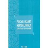 Sosyal Hizmet Kurumlarında Din Hizmetleri Rehberi - Yüksel Salman