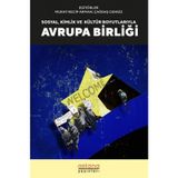 Sosyal, Kültür ve Kimlik Boyutlarıyla Avrupa Birliği