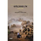 Sosyal Kültürel ve İktisadi Yönleriyle Göçebelik - Mehmet Tayanç