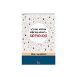 Sosyal Medya Mecralarında Sosyoloji Kriter Yayınları