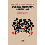 Sosyal Medyada Haber Var - İzzet Taşkıran