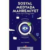 Sosyal Medyada Mahremiyet - Tuba Livberber