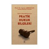 SOSYAL VE SIYASAL HAYATIMIZA AIT PRATIK HUKUK BILGILERI - SERVET ARMAĞAN