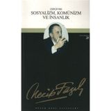 SOSYALIZM KOMÜNİZM VE İNSANLIK (KOD: 20) - NECIP FAZIL KISAKÜREK