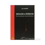 SOSYALIZM VE ÖZYÖNETİM REEL SOSYALIZMDEN SOSYALIST REALITEYE - KADIR CANGIZBAY