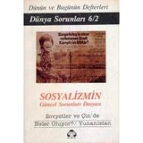 Sosyalizmin Genel Sorunlari Dosyasi "Sovyetler Ve Cin'de Neler Oluyor? / Yunanistan (Dunun Ve Bugunun Defterleri - Dunya Sorunlari 6/2 - 1989 Yili Ilk Baskisi