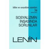 Sosyalizmin İnşasında Sorunlar - Bilim ve Sosyalizm Yayınları