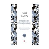 Sosyoloji Konuşmaları - Ümit Meriç
