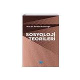 Sosyoloji Teorileri - İbrahim Arslanoğlu