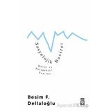 Sosyolojik Basiret Besim F. Dellaloğlu Timaş Yayınları