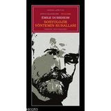 Sosyolojik Yöntemin Kuralları - Emile Durkheim
