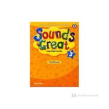 SOUNDS GREAT 3 WORKBOOK - ANNE TAYLOR