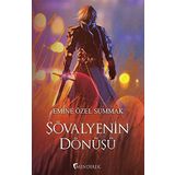 Şövalyenin Dönüşü - Emine Özel Summak