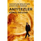 Sovyetler Birliği'nin Çözülüşü Üzerine Anti-Tezler - Kemal Okuyan