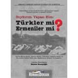 SOYKIRIM YAPAN KIM TÜRKLER MI ERMENILER MI? - HASAN KARAYİĞİT