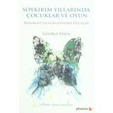 Soykırım Yıllarında Çocuklar ve Oyun - George Eisen
