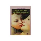 SÖYLE BANA BENI NE KADAR SEVIYORSUN? - MARINA GAMBAROFF