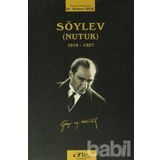 SÖYLEV (NUTUK) - MUSTAFA KEMAL ATATÜRK